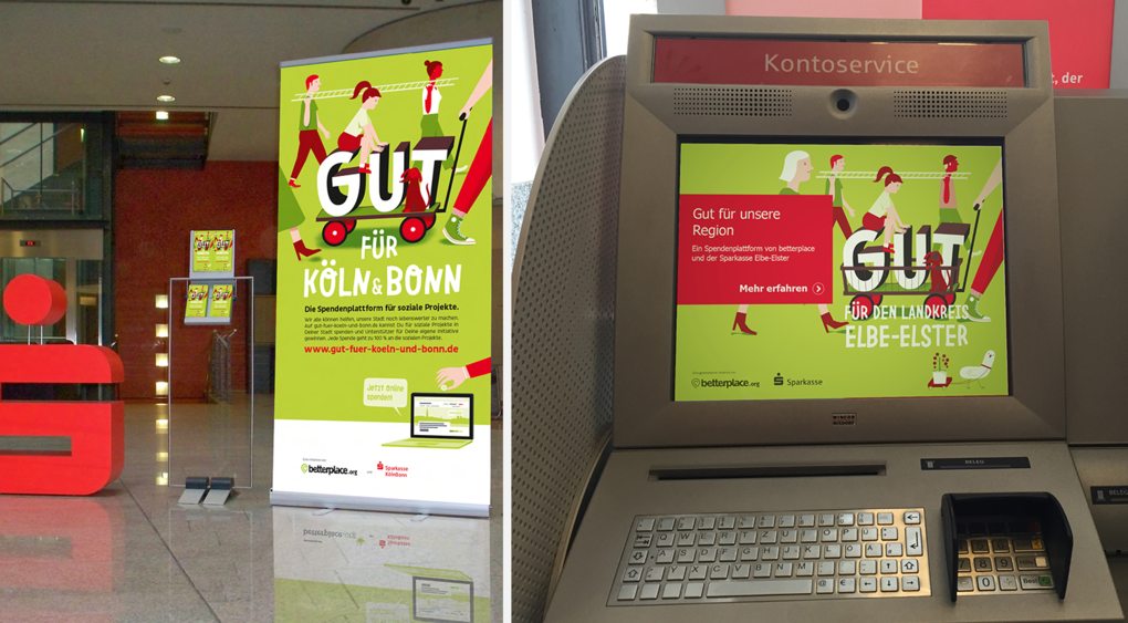 "Gut für ..."-Kampagne vom betterplace.org und den Sparkassen "Gut für ..."-Kampagne vom betterplace.org und den Sparkassen