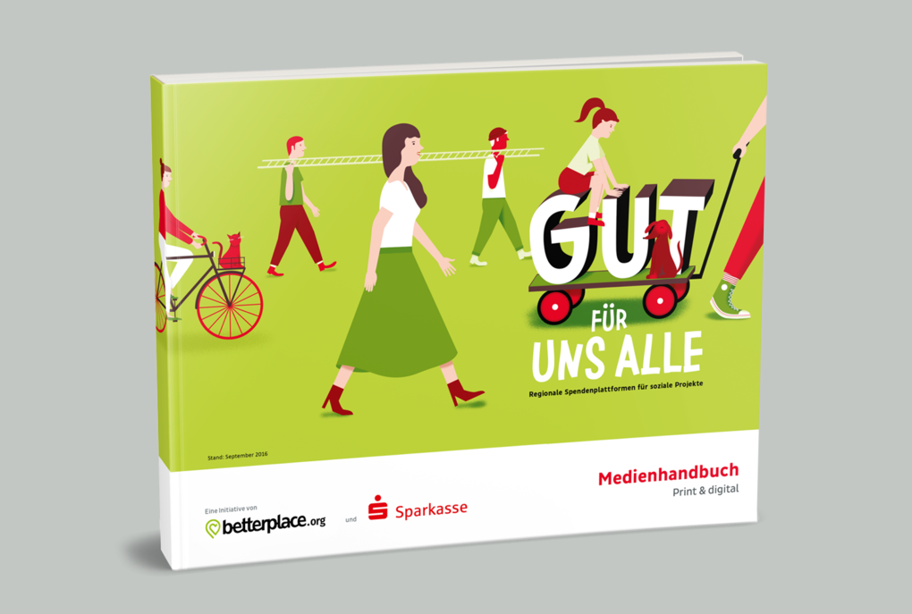 "Gut für ..."-Kampagne vom betterplace.org und den Sparkassen "Gut für ..."-Kampagne vom betterplace.org und den Sparkassen